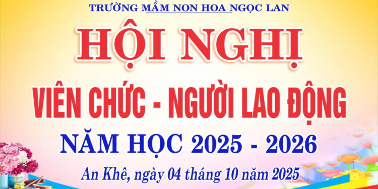 HỘI NGHỊ VIÊN CHỨC – NGƯỜI LAO ĐỘNG NĂM HỌC 2025-2026